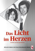 Das Licht im Herzen Cover des Buches Das Licht im Herzen (ISBN: 9783828037724)