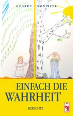 Einfach die Wahrheit Cover des Buches Einfach die Wahrheit (ISBN: 9783828037779)