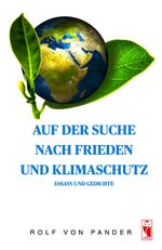 Auf der Suche nach Frieden und Klimaschutz Cover des Buches Auf der Suche nach Frieden und Klimaschutz (ISBN: 9783828037892)