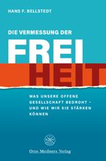 Die Vermessung der Freiheit Cover des Buches Die Vermessung der Freiheit (ISBN: 9783828038035)