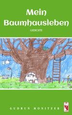 Mein Baumhausleben Cover des Buches Mein Baumhausleben (ISBN: 9783828038493)