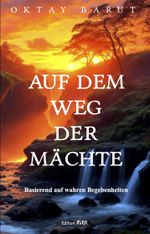 Auf dem Weg der Mächte Cover des Buches Auf dem Weg der Mächte (ISBN: 9783828039049)