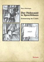 Der Holocaust in Sprechblasen Cover des Buches Der Holocaust in Sprechblasen (ISBN: 9783828821439)