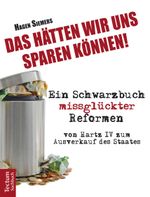 Das hätten wir uns sparen können! Cover des Buches Das hätten wir uns sparen können! (ISBN: 9783828833616)