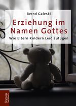 Erziehung im Namen Gottes Cover des Buches Erziehung im Namen Gottes (ISBN: 9783828841758)
