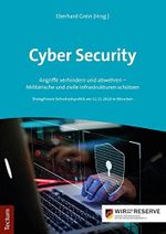 Cyber Security: Angriffe verhindern und abwehren - Militärische und zivile Infrastrukturen schützen Cover des Buches Cyber Security: Angriffe verhindern und abwehren - Militärische und zivile Infrastrukturen schützen (ISBN: 9783828844049)