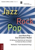 Jazz/Rock/Pop - Das Dresdner Modell Cover des Buches Jazz/Rock/Pop - Das Dresdner Modell (ISBN: 9783828874589)