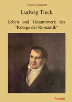 Ludwig Tieck Cover des Buches Ludwig Tieck (ISBN: 9783828897328)
