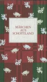 Märchen aus Schottland Cover des Buches Märchen aus Schottland (ISBN: 9783828900523)