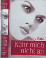 Rühr Mich Nicht An Cover des Buches Rühr Mich Nicht An (ISBN: 9783828902428)