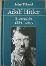 Adolf Hitler. Biographie 1889 - 1945 Cover des Buches Adolf Hitler. Biographie 1889 - 1945 (ISBN: 9783828905405)