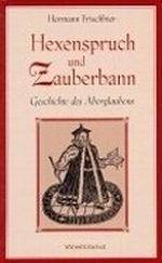 Hexenspruch und Zauberbann Cover des Buches Hexenspruch und Zauberbann (ISBN: 9783828907928)