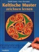 Keltische Muster zeichnen lernen Cover des Buches Keltische Muster zeichnen lernen (ISBN: 9783828924543)