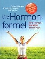 Die Hormonformel. Wie Frauen wirklich abnehmen Cover des Buches Die Hormonformel. Wie Frauen wirklich abnehmen (ISBN: 9783828941786)