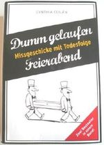 Dumm gelaufen Cover des Buches Dumm gelaufen (ISBN: 9783828955134)