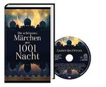 Die schönsten Märchen aus 1001 Nacht ( inkl. Audio-CD " Zauber der Orients ") Cover des Buches Die schönsten Märchen aus 1001 Nacht ( inkl. Audio-CD " Zauber der Orients ") (ISBN: 9783828956568)