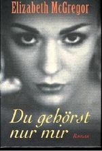 Du gehörst nur mir Cover des Buches Du gehörst nur mir (ISBN: 9783828966741)