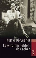 Es wird mir fehlen, das Leben. Cover des Buches Es wird mir fehlen, das Leben. (ISBN: 9783828968493)