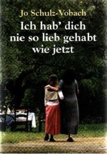 Ich hab' dich nie so lieb gehabt wie jetzt. Cover des Buches Ich hab' dich nie so lieb gehabt wie jetzt. (ISBN: 9783828971899)