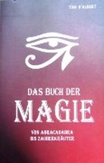 Das Buch der Schatten + Das Buch der Zaubersprüche + Das Buch der Magie Cover des Buches Das Buch der Schatten + Das Buch der Zaubersprüche + Das Buch der Magie (ISBN: 9783828974074)