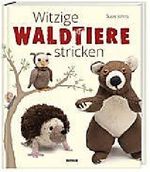 Witzige Waldtiere stricken Cover des Buches Witzige Waldtiere stricken (ISBN: 9783828980129)