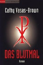 Das Blutmal Cover des Buches Das Blutmal (ISBN: 9783828996465)