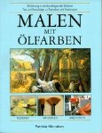 Malen mit Ölfarben Cover des Buches Malen mit Ölfarben (ISBN: 9783829003278)