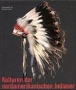 Kulturen der nordamerikanischen Indianer Cover des Buches Kulturen der nordamerikanischen Indianer (ISBN: 9783829005005)