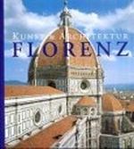 Florenz. Kunst und Architektur Cover des Buches Florenz. Kunst und Architektur (ISBN: 9783829026598)