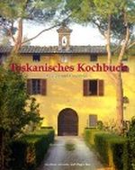 Toskanische Küche. Rezepte und Geschichten Cover des Buches Toskanische Küche. Rezepte und Geschichten (ISBN: 9783829036696)