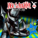 Jack Slaughter - Tochter des Lichts 03. Das Tor zur Hölle Cover des Buches Jack Slaughter - Tochter des Lichts 03. Das Tor zur Hölle (ISBN: 9783829121897)