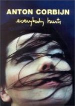 Anton Corbijn - Everybody Hurts Cover des Buches Anton Corbijn - Everybody Hurts (ISBN: 9783829601153)