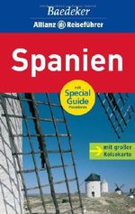 Baedeker Allianz Reiseführer Spanien Cover des Buches Baedeker Allianz Reiseführer Spanien (ISBN: 9783829713177)