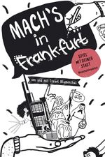 MARCO POLO Mach`s in Frankfurt Cover des Buches MARCO POLO Mach`s in Frankfurt (ISBN: 9783829735568)