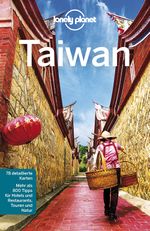 Lonely Planet Reiseführer Taiwan Cover des Buches Lonely Planet Reiseführer Taiwan (ISBN: 9783829745512)