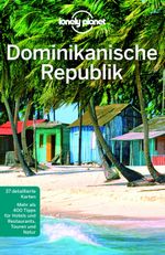 LONELY PLANET Reiseführer Dominikanische Republik Cover des Buches LONELY PLANET Reiseführer Dominikanische Republik (ISBN: 9783829745611)