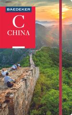Baedeker Reiseführer China Cover des Buches Baedeker Reiseführer China (ISBN: 9783829746748)