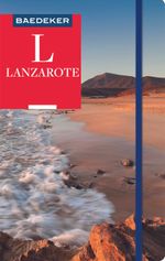 Baedeker Reiseführer Lanzarote Cover des Buches Baedeker Reiseführer Lanzarote (ISBN: 9783829747226)