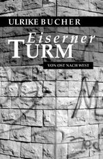 Eiserner Turm Cover des Buches Eiserner Turm (ISBN: 9783830107668)