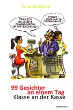 99 Gesichter an einem Tag Cover des Buches 99 Gesichter an einem Tag (ISBN: 9783830111900)