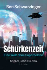 Schurkenzeit Cover des Buches Schurkenzeit (ISBN: 9783830119647)