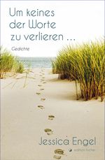 Um keines der Worte zu verlieren ... Cover des Buches Um keines der Worte zu verlieren ... (ISBN: 9783830194255)