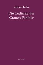 Die Gedichte der Grauen Panther Cover des Buches Die Gedichte der Grauen Panther (ISBN: 9783830194408)