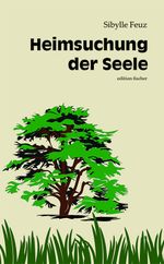 Heimsuchung der Seele Cover des Buches Heimsuchung der Seele (ISBN: 9783830194507)