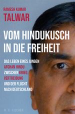 Vom Hindukusch in die Freiheit Cover des Buches Vom Hindukusch in die Freiheit (ISBN: 9783830194675)