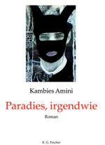 Paradies, irgendwie Cover des Buches Paradies, irgendwie (ISBN: 9783830195337)