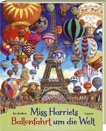 Miss Harriets Ballonfahrt um die Welt Cover des Buches Miss Harriets Ballonfahrt um die Welt (ISBN: 9783830311270)