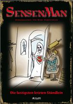SensenMan Cover des Buches SensenMan (ISBN: 9783830332732)
