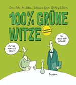 100% grüne Witze: Premium Cartoons Cover des Buches 100% grüne Witze: Premium Cartoons (ISBN: 9783830334361)