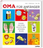 Oma für Anfänger Cover des Buches Oma für Anfänger (ISBN: 9783830345527)